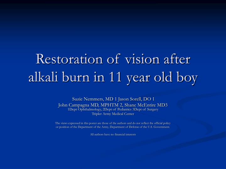 restoration of vision after alkali burn in 11 year old boy