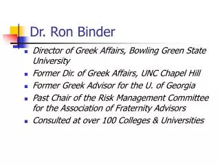 Dr. Ron Binder