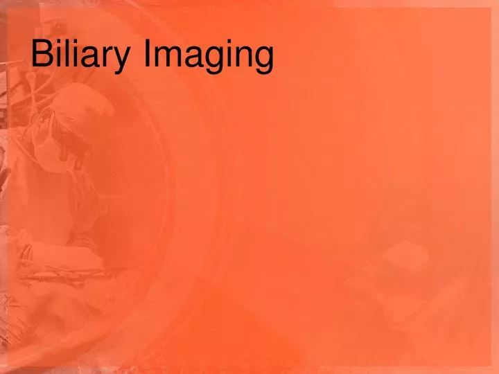 biliary imaging