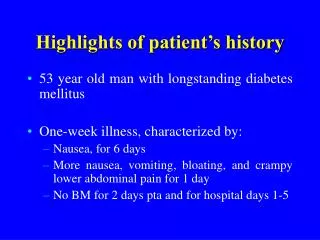 Highlights of patient’s history