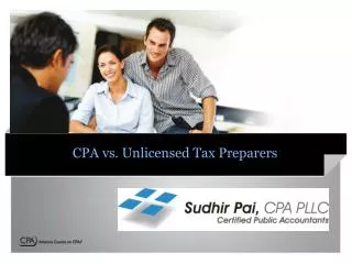 Certified Public Accountant vs Unlicensed Tax Preparers