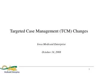 Targeted Case Management (TCM) Changes