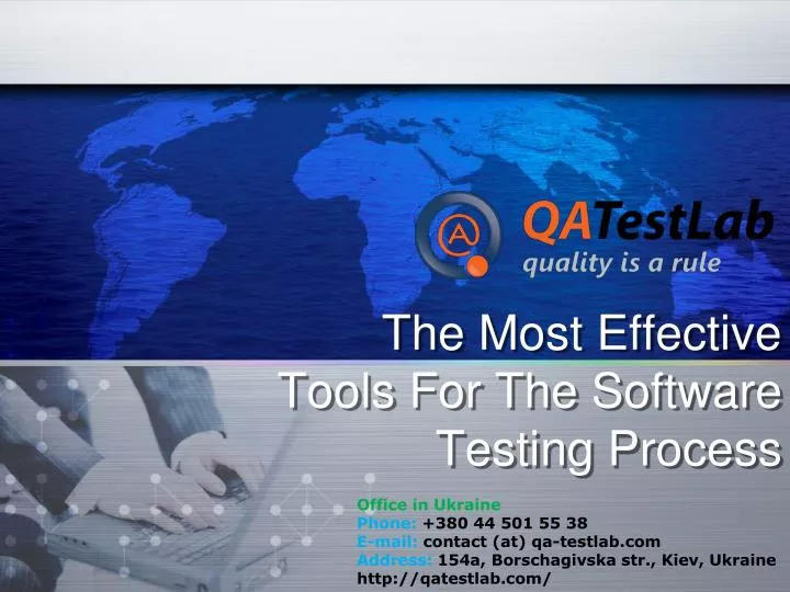 the most effective t ools f or the software testing process