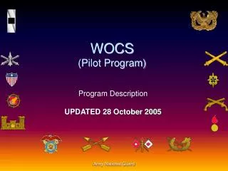 WOCS (Pilot Program)