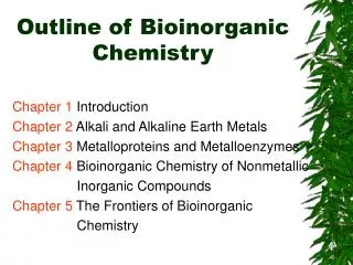 Outline of Bioinorganic Chemistry