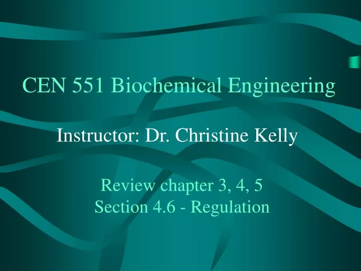 cen 551 biochemical engineering