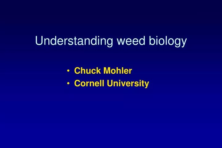 understanding weed biology