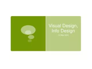 Visual Design, Info Design