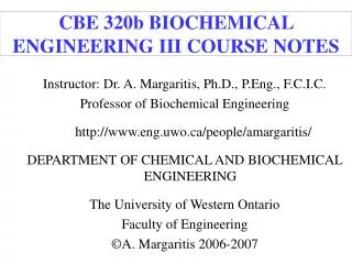 CBE 320b BIOCHEMICAL ENGINEERING III COURSE NOTES