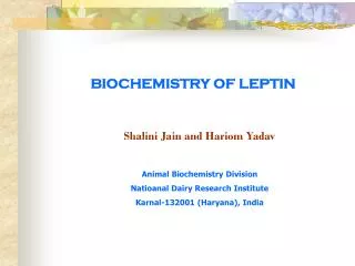 BIOCHEMISTRY OF LEPTIN