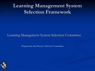 Learning Management System Selection Framework