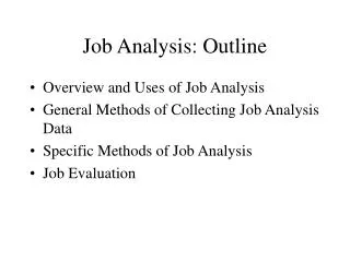 Job Analysis: Outline