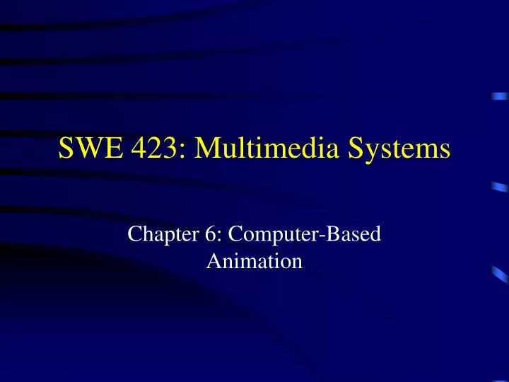 swe 423 multimedia systems