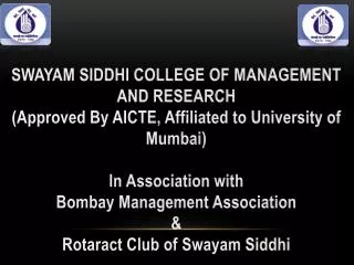 Swayamsiddhi Mitra Sangh's College of Management and Researc