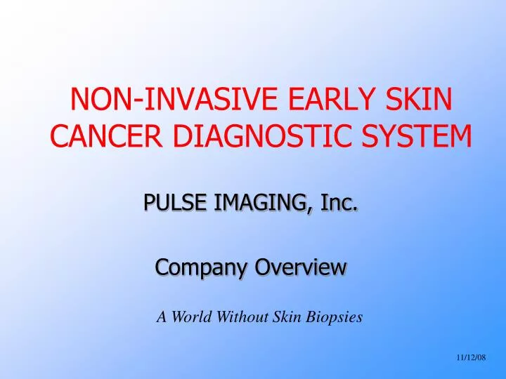 non invasive early skin cancer diagnostic system