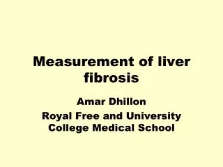 Measurement of liver fibrosis