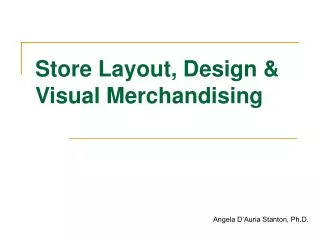 Store Layout, Design &amp; Visual Merchandising