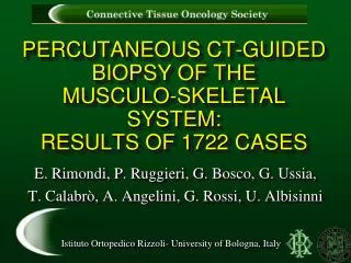 PERCUTANEOUS CT-GUIDED BIOPSY OF THE MUSCULO-SKELETAL SYSTEM: RESULTS OF 1722 CASES