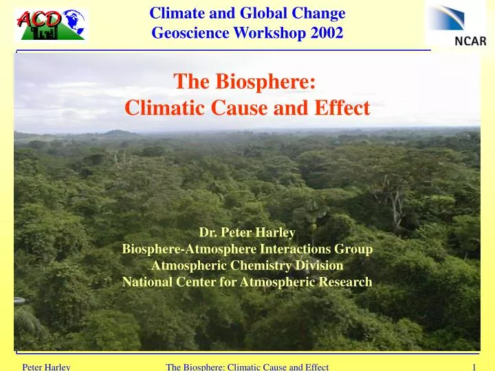 the biosphere climatic cause and effect