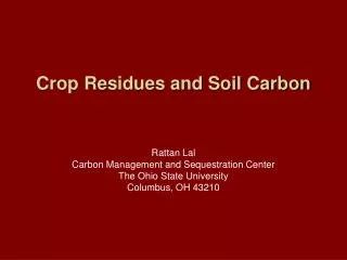 Crop Residues and Soil Carbon