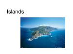 Islands - slide 1