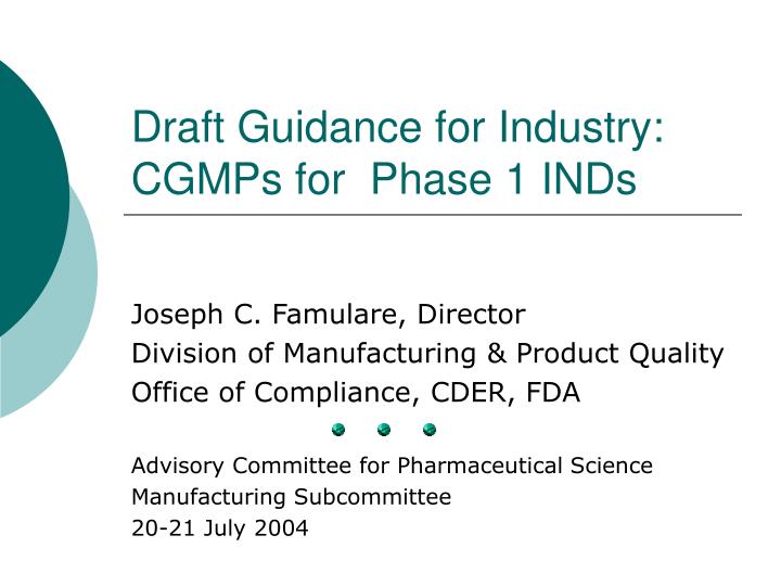 draft guidance for industry cgmps for phase 1 inds