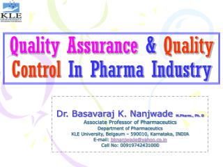 Quality Assurance &amp; Quality Control In Pharma Industry