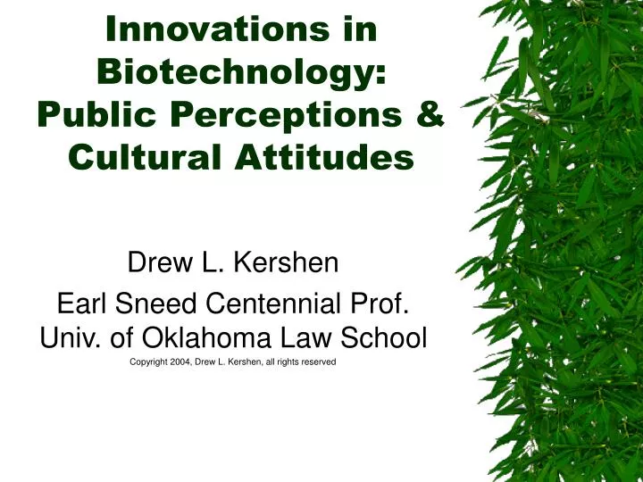 innovations in biotechnology public perceptions cultural attitudes