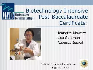 Biotechnology Intensive Post-Baccalaureate Certificate: