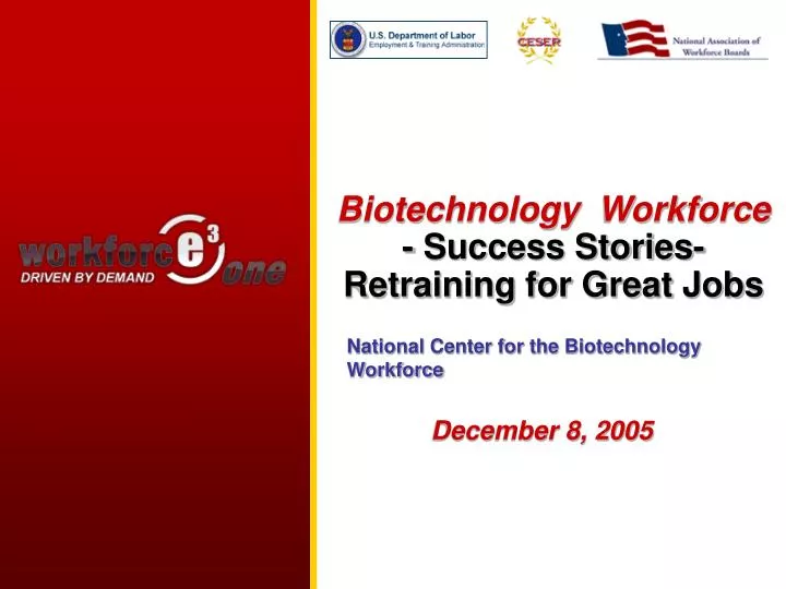 biotechnology workforce success stories retraining for great jobs