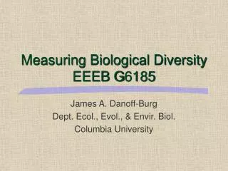 Measuring Biological Diversity EEEB G6185