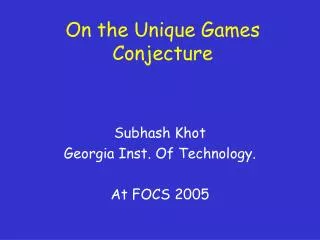On the Unique Games Conjecture