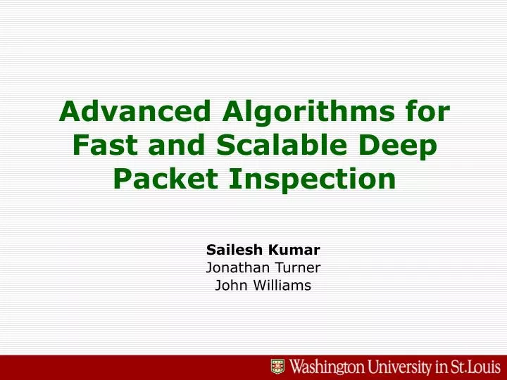 advanced algorithms for fast and scalable deep packet inspection
