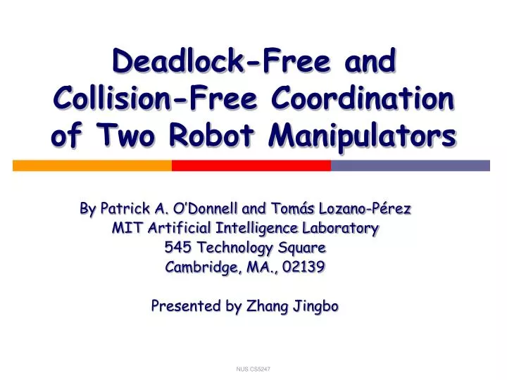 deadlock free and collision free coordination of two robot manipulators