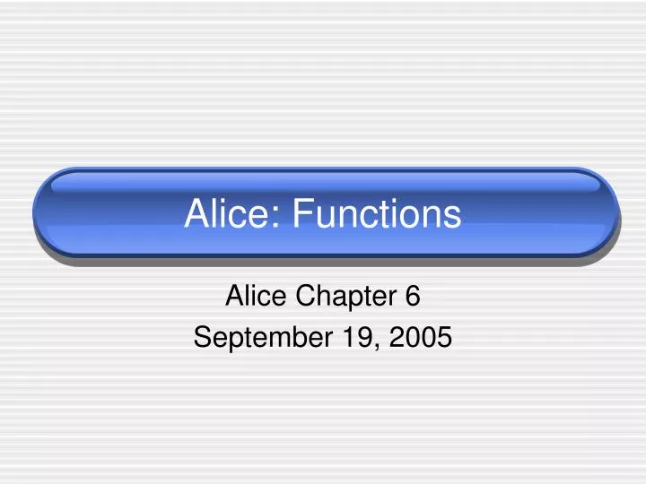 alice functions