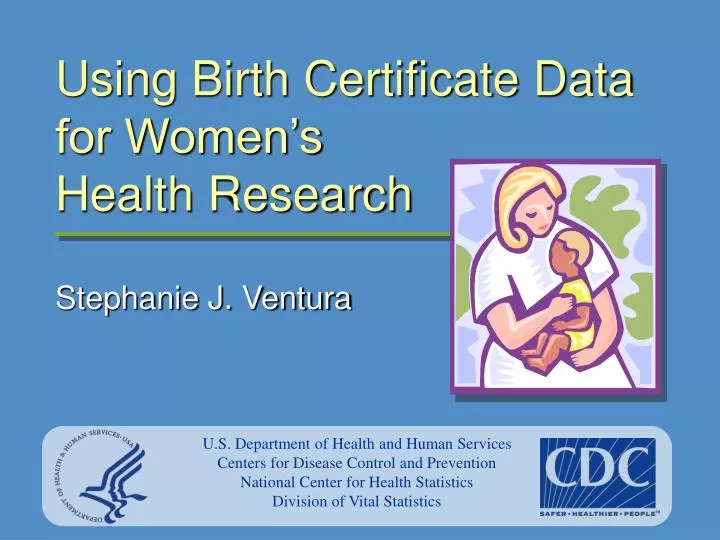 using birth certificate data for women s health research