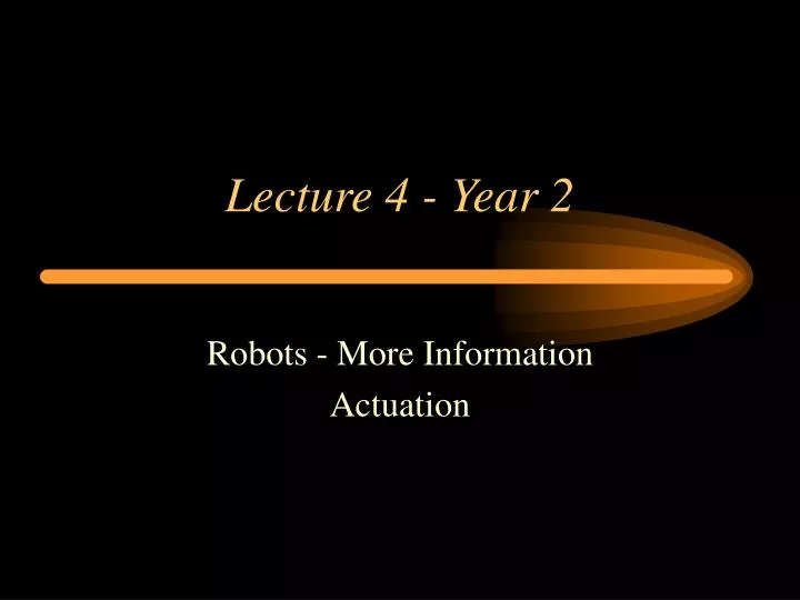 lecture 4 year 2