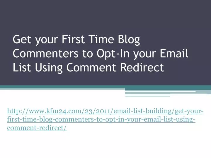 get your first time blog commenters to opt in your email list using comment redirect