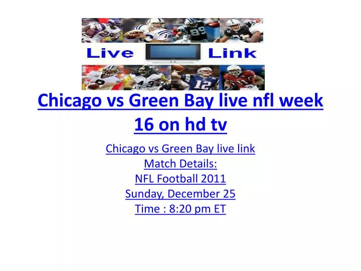 chicago vs green bay live nfl week 16 on hd tv