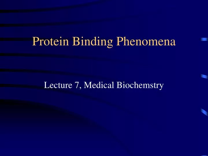 protein binding phenomena