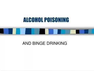 alcohol poisoning