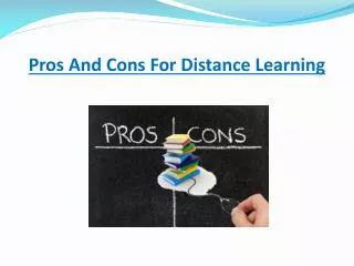 Pros And Cons For Distance Learning