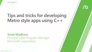 Tips and tricks for developing Metro style apps using C++