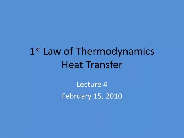 1 st law of thermodynamics heat transfer
