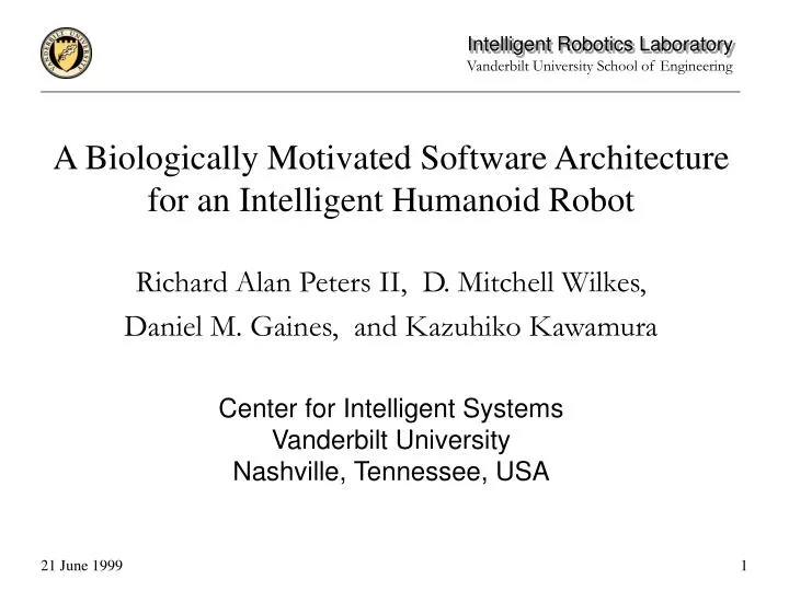 a biologically motivated software architecture for an intelligent humanoid robot