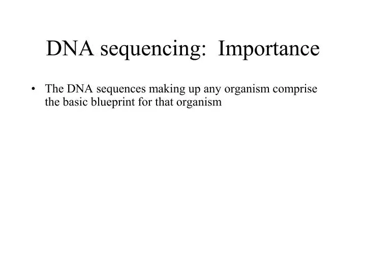 dna sequencing importance