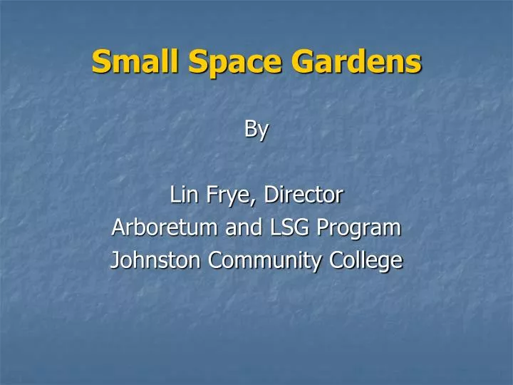 small space gardens