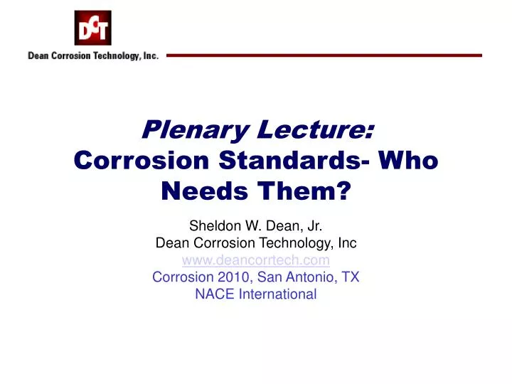 plenary lecture corrosion standards who needs them