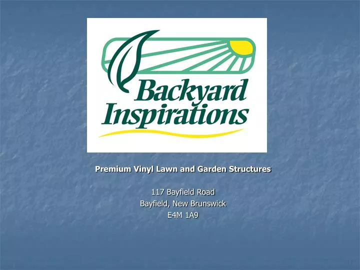 premium vinyl lawn and garden structures 117 bayfield road bayfield new brunswick e4m 1a9