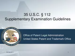 35 U.S.C. § 112 Supplementary Examination Guidelines